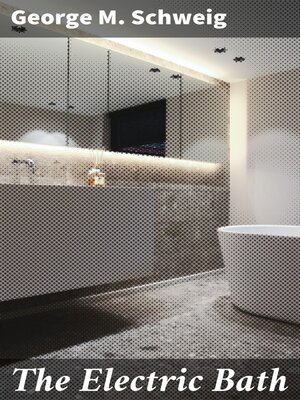 cover image of The Electric Bath